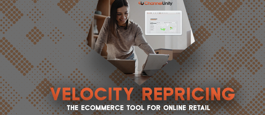 Tamebay: Why ChannelUnity’s Velocity Repricing is the latest must have ecommerce tool for online retail