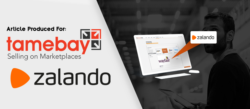 Tamebay: ChannelUnity delivers sales growth for customers through Zalando marketplace